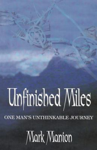 Książka Unfinished Miles Mark Manion