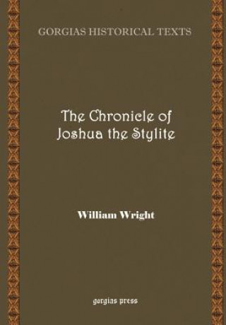 Kniha Chronicle of Joshua the Stylite Joshua Stylite