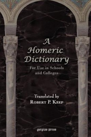 Książka Homeric Dictionary For Use in Schools and Colleges 