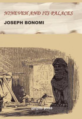 Книга Nineveh and Its Palaces Joseph Bonomi