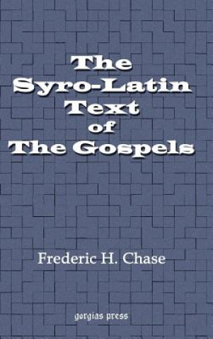 Książka Syro-Latin Text of the Gospels F H Chase