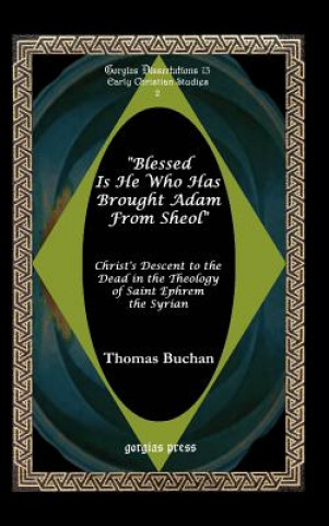 Book Blessed is He who has brought Adam from Sheol Thomas Buchan