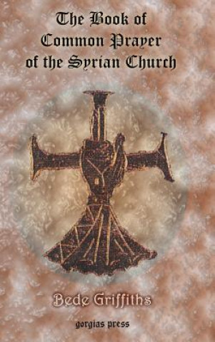 Buch Book of Common Prayer [shhimo] of the Syrian Church B Griffiths