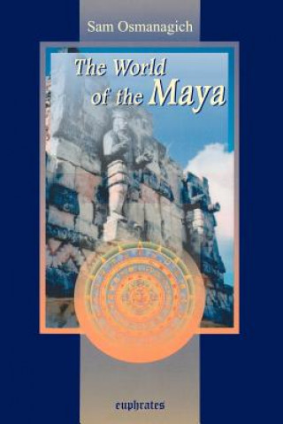 Carte World of the Maya Sam Osmanagich