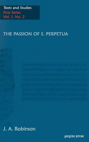 Könyv Passion of S. Perpetua Robinson