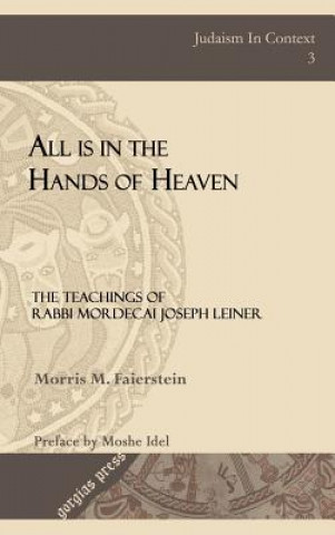 Livre All is in the Hands of Heaven Morris M Faierstein