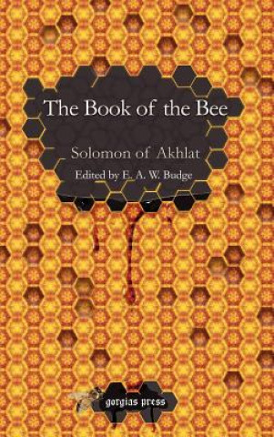 Livre Book of the Bee Solomon of Of Akhlat