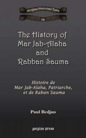 Książka History of Mar Jab-Alaha and Rabban Sauma Paul Bedjan