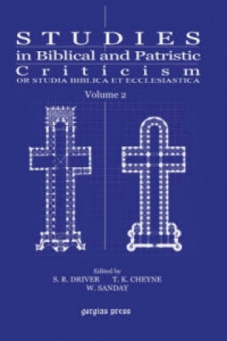 Carte Studies in Biblical and Patristic Criticism (Vol 2) William Sanday