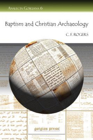 Carte Baptism and Christian Archaeology C.F. Rogers