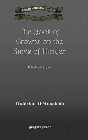 Carte Book of Crowns on the Kings of Himyar Wahb Bin Al-Munabbih