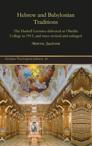 Könyv Hebrew and Babylonian Traditions Jastrow