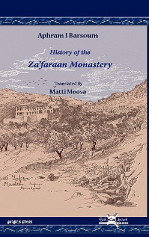 Kniha History of the Za'faraan Monastery Ighnatyus