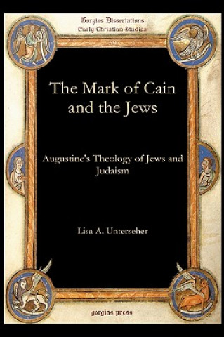 Kniha Mark of Cain and the Jews Lisa A Unterseher