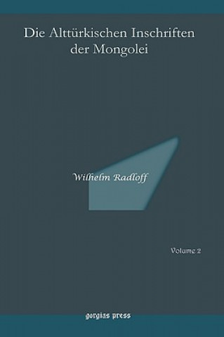 Kniha Die Altturkischen Inschriften der Mongolei Wilhelm Radloff