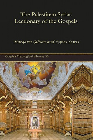 Książka Palestinan Syriac Lectionary of the Gospels Agnes Lewis