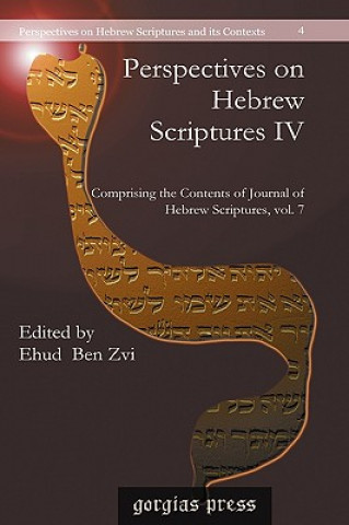 Carte Perspectives on Hebrew Scriptures IV Professor History and Classics Ehud (University of Alberta) Ben Zvi