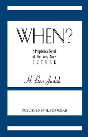 Knjiga When? H. Ben Judah
