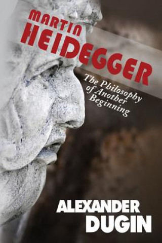 Kniha Martin Heidegger Alexander Dugin