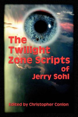 Buch Twilight Zone Scripts of Jerry Sohl Jerry Sohl