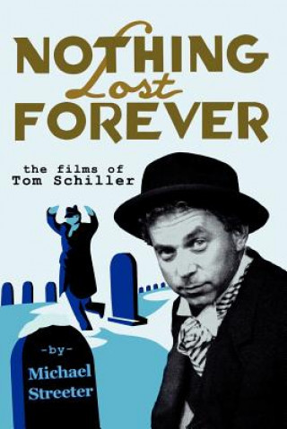 Buch Nothing Lost Forever Michael Streeter