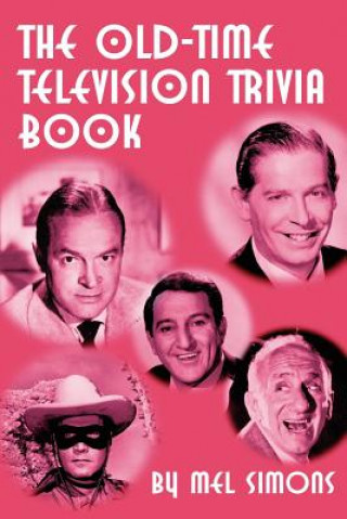 Kniha Old-Time Television Trivia Book Mel Simons