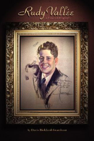 Libro Rudy Vallee Doris Bickford-Swarthout