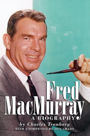 Knjiga Fred Macmurray Hb Charles Tranberg