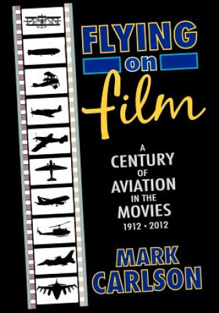 Carte Flying on Film Mark Carlson
