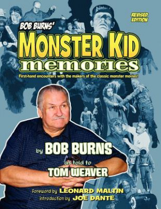 Książka Bob Burns' Monster Kid Memories Bob Burns