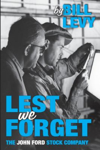 Book Lest We Forget Bill Levy