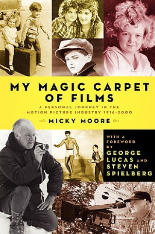 Kniha My Magic Carpet of Films Michael Moore