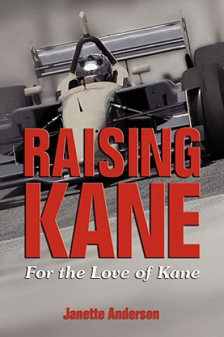 Könyv Raising Kane Janette Anderson