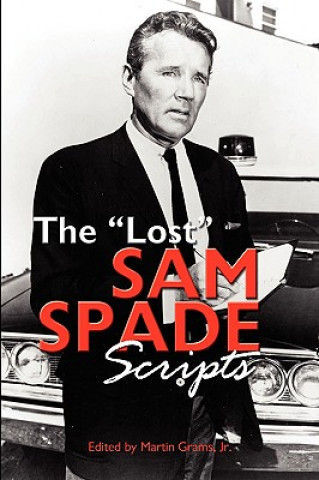 Knjiga Lost Sam Spade Scripts Martin Jr. Grams