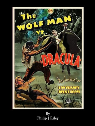 Carte WOLFMAN VS. DRACULA - An Alternate History for Classic Film Monsters Philip J Riley