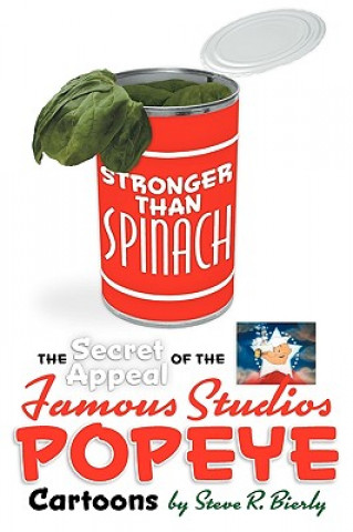 Книга Stronger Than Spinach Steve R Bierly
