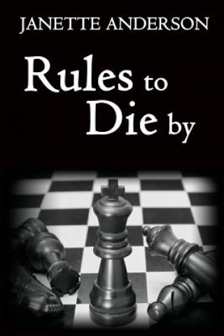 Carte Rules to Die by Janette Anderson