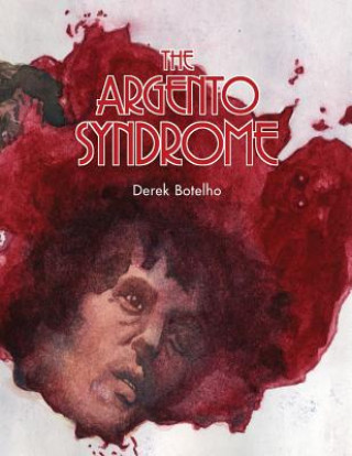 Könyv Argento Syndrome Derek Botelho