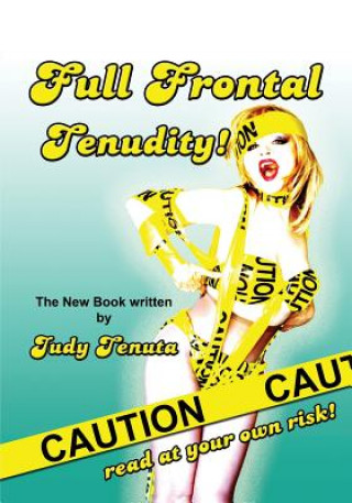 Книга Full Frontal Tenudity Judy Tenuta