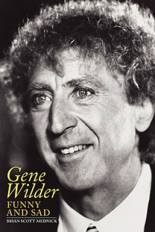 Książka Gene Wilder Brian Scott Mednick