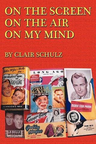 Libro On the Screen on the Air on My Mind Clair Schulz