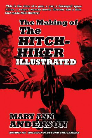Carte Making of The Hitch-Hiker Illustrated Mary Ann Anderson