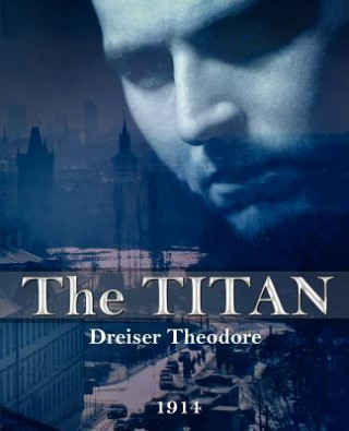 Книга Titan Deceased Theodore Dreiser
