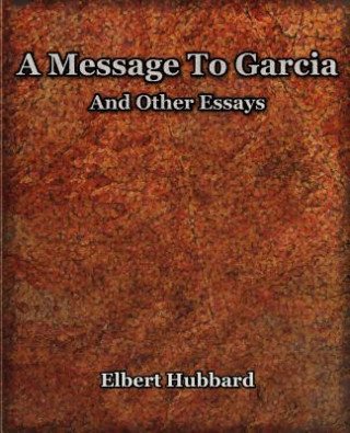 Carte Message To Garcia (1921) Elbert Hubbard