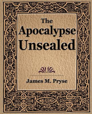 Book Apocalypse Unsealed (1910) James M Pryse