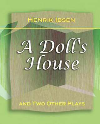Carte Doll's House Henrik Johan Ibsen
