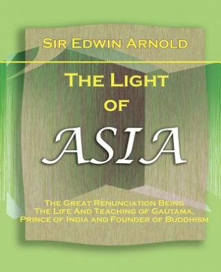 Книга Light of Asia (1903) Sir Edwin Arnold