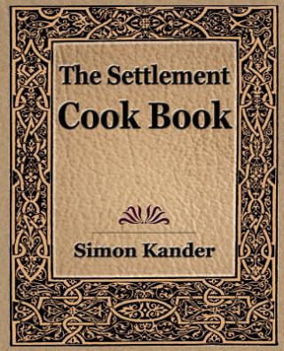 Carte Settlement Cook Book (1910) Kander