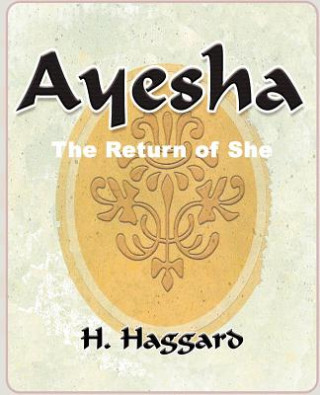 Livro Ayesha H. Rider Haggard