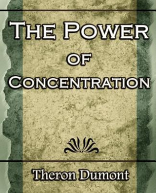 Carte Power Of Concentration Q Dumont Theron